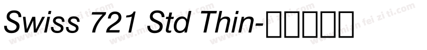 Swiss 721 Std Thin字体转换